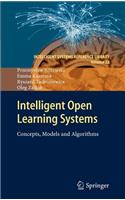 Intelligent Open Learning Systems