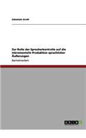 Zur Rolle der Sprecherkontrolle auf die inkrementelle Produktion sprachlicher Äußerungen