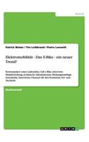 Elektromobilität - Das E-Bike - ein neuer Trend?
