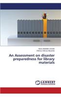 Assessment on disaster preparedness for library materials