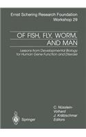 Of Fish, Fly, Worm, and Man