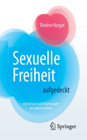 Sexuelle Freiheit Aufgedeckt