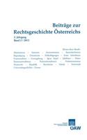 Beitrage Zur Rechtsgeschichte Osterreichs 2. Jahrgang, Band 2/2012