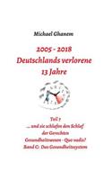 Deutschlands verlorene 13 Jahre