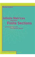 Infinite Matrices and Their Finite Sections: An Introduction to the Limit Operator Method