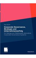Corporate Governance, Strategie Und Unternehmenserfolg