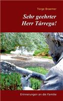 Sehr geehrter Herr Tárrega!
