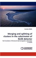 Merging and Splitting of Clusters in the Calorimeter of Kloe Detector