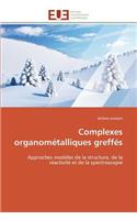 Complexes Organométalliques Greffés