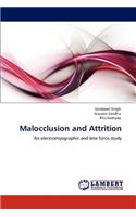 Malocclusion and Attrition