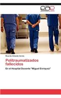 Politraumatizados fallecidos