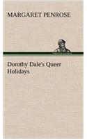 Dorothy Dale's Queer Holidays