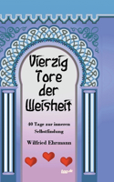 Vierzig Tore der Weisheit