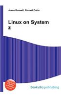 Linux on System Z