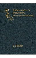 Sadlier and Co. 's Preparatory History of the United States