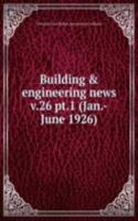 Building & engineering news