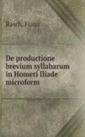 DE PRODUCTIONE BREVIUM SYLLABARUM IN HO