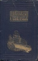 Bride's Cook Book;