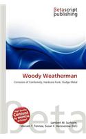 Woody Weatherman: (English)