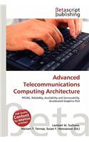 Advanced Telecommunications Computing Architecture: (English)