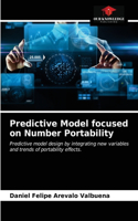 Predictive Model focused on Number Portability