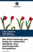 Die Wahrnehmung von Farbe im nationalen Weltbild