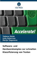 Software- und Hardwarekomplex zur schnellen Klassifizierung von Texten