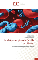 La drépanocytose infantile au Maroc
