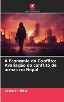 A Economia do Conflito