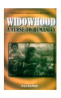 Widowhood: A Curse To Humanity