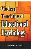 Modern Teaching of Educational Psychology