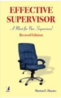 Effective Supervisor (A Must For New Supervisors!)