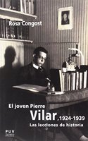 El joven Pierre Vilar, 1924-1939: Las lecciones de historia
