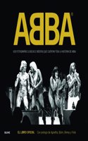 ABBA: 600 fotografias clasicas e ineditas que cuentan toda la historia de ABBA