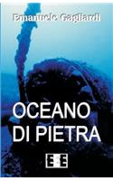 Oceano di pietra