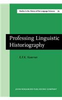 Professing Linguistic Historiography