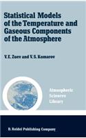 Statistical Models of the Temperature and Gaseous Components of the Atmosphere
