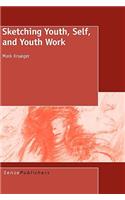 Sketching Youth, Self, and Youth Work