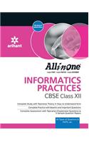 All In One INFORMATICS PRACTICES CBSE Class 12th
