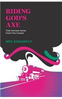 Riding God's Axe