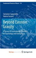 Beyond Einstein Gravity