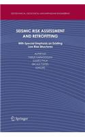 Seismic Risk Assessment and Retrofitting