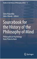 Sourcebook for the History of the Philosophy of Mind
