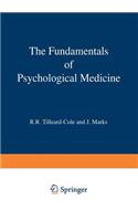 Fundamentals of Psychological Medicine