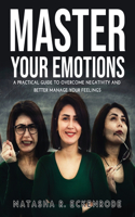 Master Your Emotions
