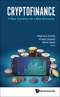Cryptofinance: A New Currency for a New Economy