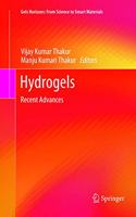 Hydrogels: Recent Advances