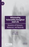Withstanding Vulnerability throughout Adult Life