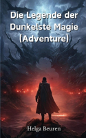 Legende der Dunkelste Magie (Adventure)