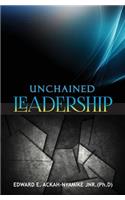 Unchained Leadership